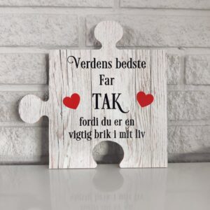 Verdens bedste Far-Tak fordi du er en vigtig brik i mit liv